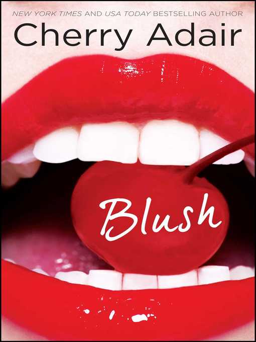 Title details for Blush by Cherry Adair - Wait list